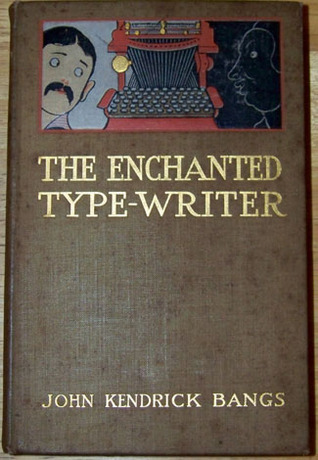 The Enchanted Typewriter